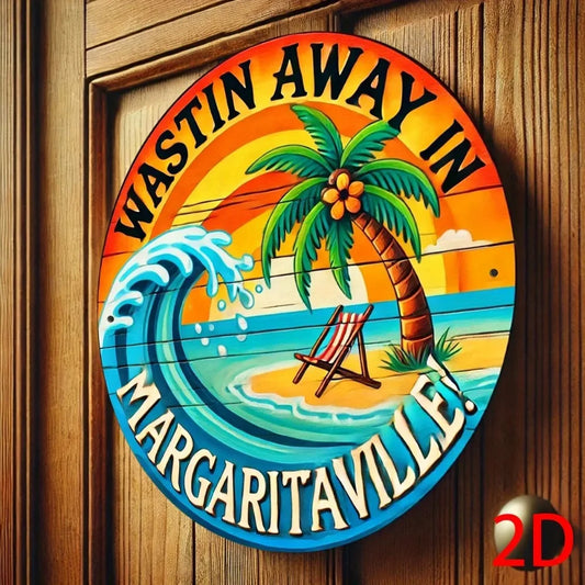 ‘Wasting Time in Margaritaville Sign